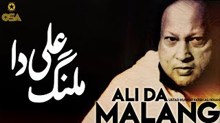 Ali Da Malang  Ustad Nusrat Fateh Ali Khan  official version  OSA Islamic [upl. by Sybyl]