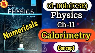 Ch11Calorimetry full revision with numericals  Part1  must watch important questions [upl. by Flatto663]