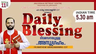 DAILY BLESSING 2024 NOV11FRMATHEW VAYALAMANNIL CST [upl. by Alfi]