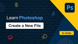 Create a New File in Photoshop Tutorial for beginners in Hindi  Urdu [upl. by Savdeep]