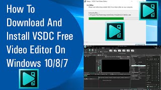 ✅ How To Download And Install VSDC Free Video Editor On Windows 1087 2020 [upl. by Ocsic]