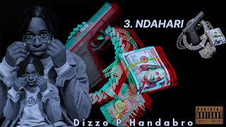 Dizzo PNdahariHandabro👑 Official Music [upl. by Yttik186]