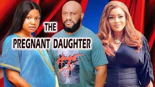 THE PREGNANT DAUGHTERNew Movie YUL EDOCHIE MERCY KENNETH MARY IGWE Latest Nigerian Movie [upl. by Harras]