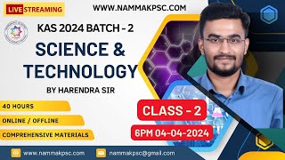 CLASS2 Science and Technology For KAS 2024 Prelims I By Harendra Sir I New Batch I [upl. by Atiuqihs437]