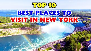 10 Best Places to Visit in New York State [upl. by Nhar]