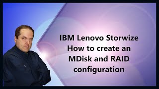 IBM Lenovo Storwize How to create an MDisk and RAID configuration [upl. by Ardelle]