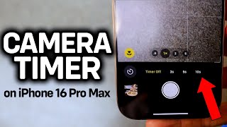 How To Use Camera Timer On iPhone 16 Pro Max 2 [upl. by Eittam606]