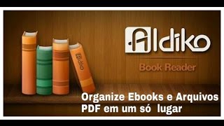 Melhor Aplicativo para organizar Ebooks e Arquivos PDF [upl. by Ahsik519]