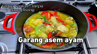 Garang Asem Ayam Praktis tanpa santan tanpa daun pisang cocok untuk menu makan siang kamu [upl. by Jaimie292]