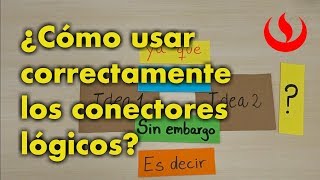 Cómo usar correctamente los conectores lógicos [upl. by Nalek]