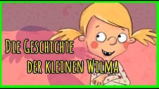 Die Geschichte der kleinen Wilma  Kinderhörbuch Leseprobe auf Deutsch  Hörbuch für Kinder [upl. by Beauvais]