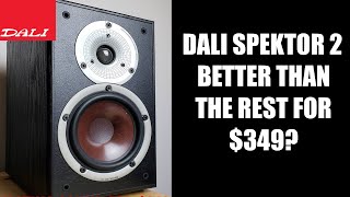 Dali Spektor 2 Review Great sound for a Modest Price [upl. by Marzi]