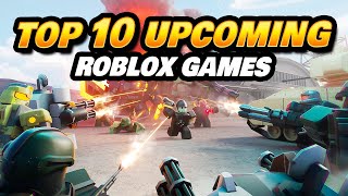 Top 10 upcoming Roblox games you didnt know [upl. by O'Grady]