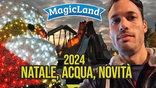 Natale a MagicLand come sono le novità 2024 [upl. by Carilla]