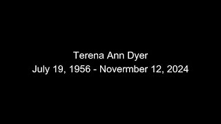 Terena Ann Dyer [upl. by Ainaled]