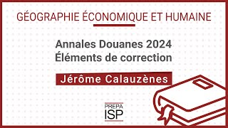 Annales Douanes 2024  Géographie [upl. by Ykcim]