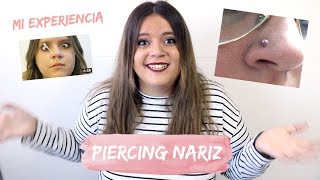 MI EXPERIENCIA CON EL PIERCING DE LA NARIZ  INFECCIÓN QUELOIDES  Laura Yanes [upl. by Fabyola508]