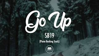 Go Up  SB19 Piano Backing Track [upl. by Ihskaneem342]