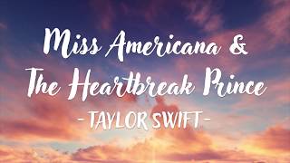 Taylor Swift  Miss Americana amp The Heartbreak Prince Lyric Video [upl. by Trip749]