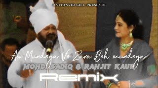 Aa Mundeya Ve  Mohd Sadiq amp Ranjit Kaur  Prod Rattanvir Gill  Remix [upl. by Amaryl172]