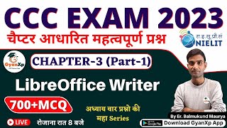 CCC Chapter 3 Part1  LibreOffice Writer  CCC EXAM 2023 चैप्टर आधारित प्रश्न  GyanXp [upl. by Hosea571]