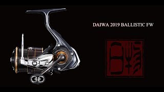 DAIWA 2019 BALLISTIC FW [upl. by Etat256]