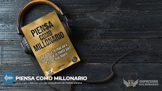 🎧 Audiolibro Piensa Como Millonario ¡Este libro lo cambiará todo 💭💰📚🌟 [upl. by Malita]