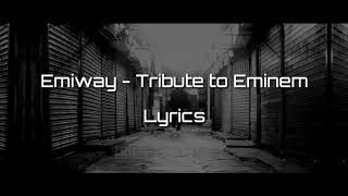 Emiway  Tribute to Eminem Lyrics  Lyrics video [upl. by Adelia]