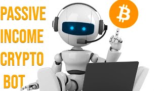 PASSIVE INCOME CRYPTO BOT  crypto bots [upl. by Aihsikal599]