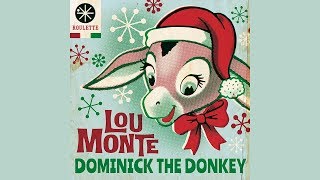 Lou Monte  Dominick The Donkey HQ Audio [upl. by Ynoble]