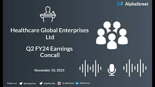 Healthcare Global Enterprises Ltd Q2 FY24 Earnings Concall [upl. by Piero]