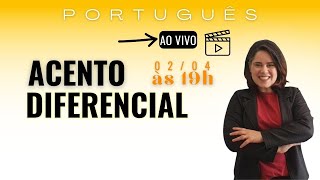 Acento diferencial  Novo Acordo Ortográfico com todos os detalhes  live 209 [upl. by Ganley]