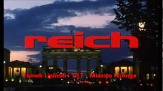 Reich OST [upl. by Lednik]