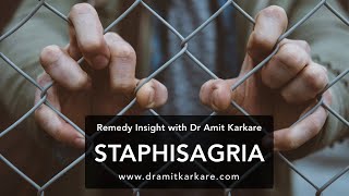 Staphisagria  Remedy Insight with Dr Amit Karkare [upl. by Gertrud]