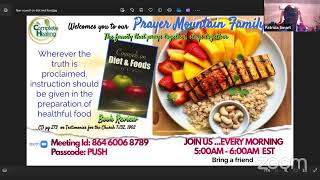 PRAYER MOUNTAIN  Fri Nov 08 2024  Counsels On Diet and Foods Chap 6—Improper Eating a Cause [upl. by Alyss465]