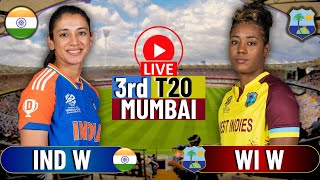 Live Match Today IND W vs WI W 3rd T20  Live Score amp Commentary [upl. by Mount]