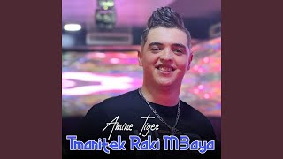 Tmanitek Raki M3aya feat Dib El3ajib [upl. by Anaira]