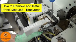 How to Remove and Install Prefix Modules  Empyrean  Malvern Panalytical [upl. by Ahsekan]