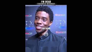 Im dead  Chadwick Boseman [upl. by Ellertal]