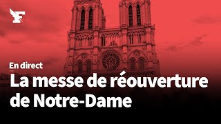 NotreDame suivez la messe de réouverture [upl. by Baudoin]