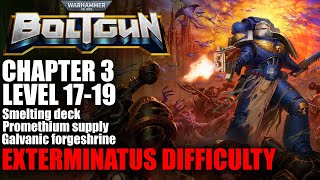 Warhammer 40000 Boltgun  Level 1719  exterminatus difficulty  No commentary blind playthrough [upl. by Linkoski]