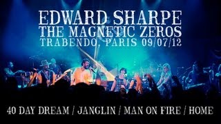 Edward Sharpe amp The Magnetic Zeros live in Paris [upl. by Pedrotti]