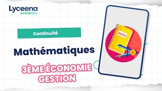 3ème année économie gestion  Mathématiques  Continuité [upl. by Ahtreb441]