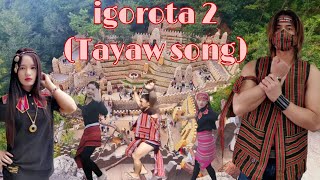 IGOROTA 2  TAYAW SONG  KABANBANTAYAN [upl. by Emery939]