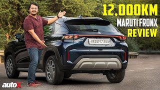 Maruti Suzuki Fronx Turbo  12000 km Long Term Review  2024  autoX [upl. by Okiron]