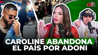 CAROLINE ABANDONA EL PAÍS POR ADONI HONY ADVIERTE LA ESPERABAN EN LA BAJAITA [upl. by Naillik]