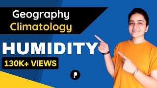 Humidity  Absolute Humidity Specific Humidity Relative Humidity  Climatology  Geography [upl. by Tarrah]