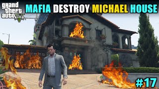 GTA 5 MAFIA DESTROYED MICHAEL HOUSE  GTA 5 GAMEPLAY technogamerz [upl. by Yhtur]