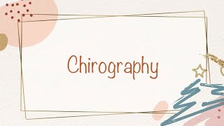 Welcome to Chirography [upl. by Krik]