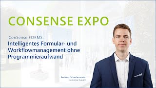 ConSense EXPO 2024 ConSense FORMS Intelligentes Formular und Workflowmanagement [upl. by Aikaz845]